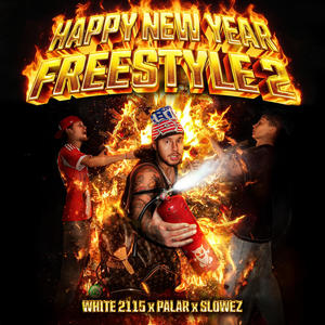 Happy New Year Freestyle (Explicit)