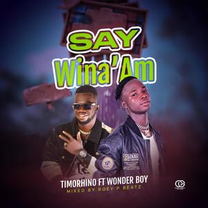 Say Wina'am (feat. Wonder Boy)