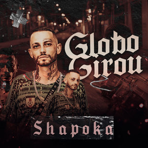 Globo Girou (Explicit)