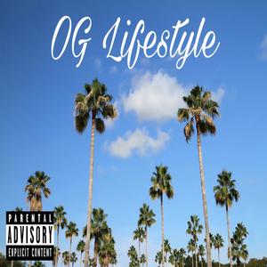 OG Lifestyle (Explicit)