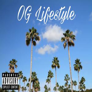 OG Lifestyle (Explicit)