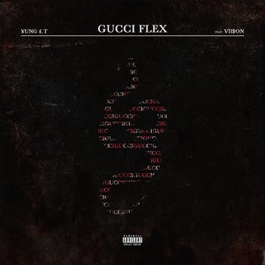 Gucci Flex (Explicit)