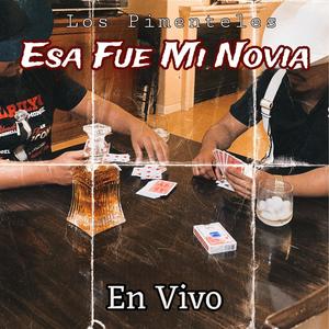 Esa Fue Mi Novia (En vivo)