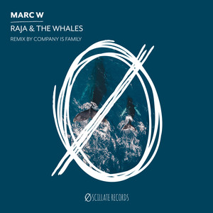 Raja & The Whales (Company Is Family Remix)