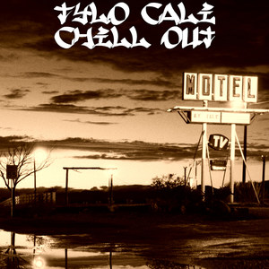 Chill Out (Explicit)