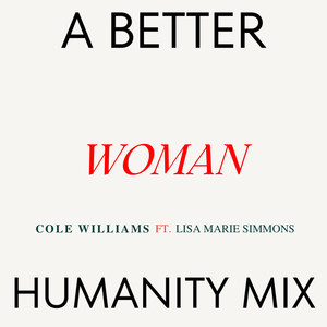 A Better Woman (Humanity Mix)