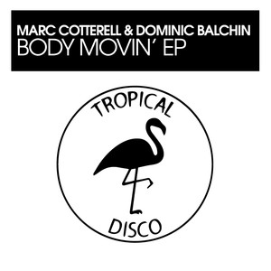 Body Groovin' (Original Mix)