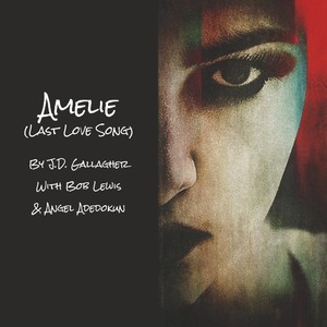 Amelie (Last Love Song) [feat. Bob Lewis & Angel Adedokun]