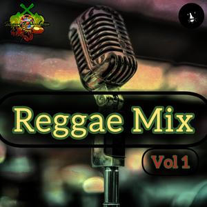 Reggae Mix, Vol. 1