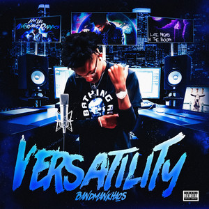 Versatility (Explicit)