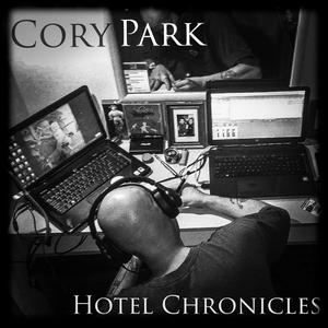 Hotel Chronicles (Explicit)
