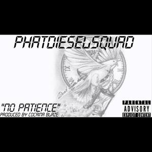 No Patience (Explicit)