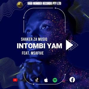 INtombiYami(feat. Msafive)