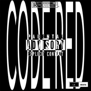 CODE RED (LYIN ASS HOES) (Explicit)