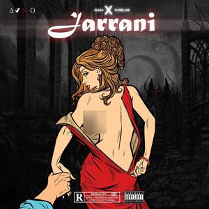 Jarrani(feat. Furelise) (Explicit)