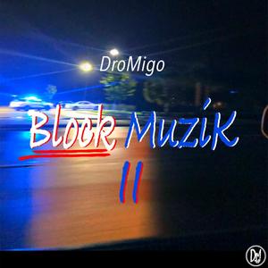 Block Muzik 2