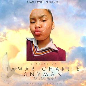 3 Years of Tamar Charlie Snyman (feat. Magregor X Team Lavish)