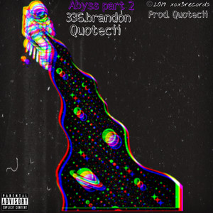 Abyss Part 2 (Explicit)