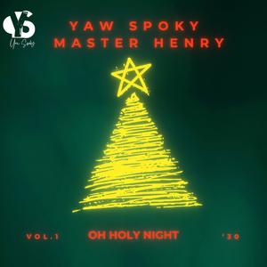 Oh Holy Night (feat. Master Henry)