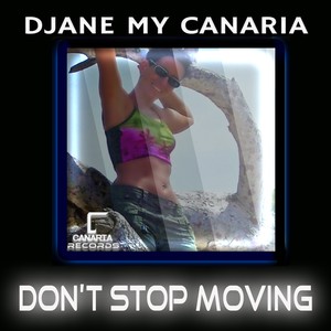 Don't Stop Moving (Extended Mix)