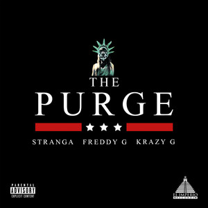 The Purge (Explicit)