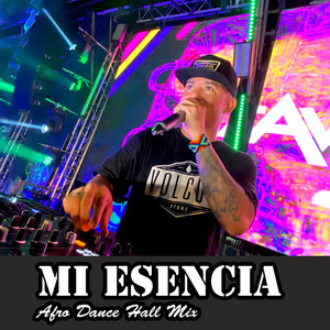 Mi Esencia (Afro Dance Hall Mix)