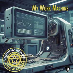 My Work Machine