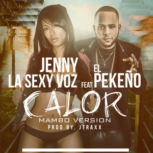 Calor [feat. El Pequeno] (Mambo Remix)