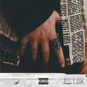 all I ask (feat. HOODI3) [Explicit]