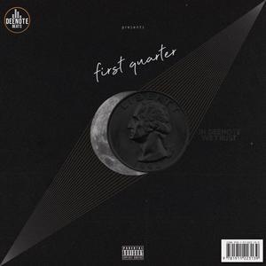 First Quarter (Explicit)