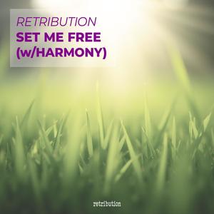 Set Me Free (w/Harmony)