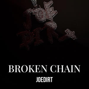 Broken Chain (Explicit)