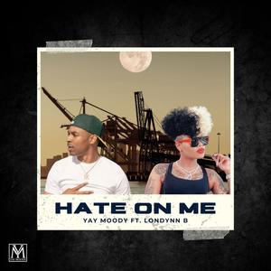 Hate On Me (Explicit)