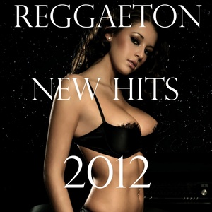 Reggaeton New Hits 2012