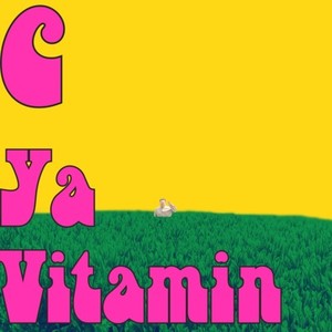 C Ya Vitamin (Explicit)