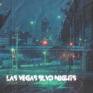 Las Vegas Blvd Nights (feat. Razor) (Explicit)