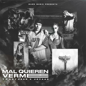 Mal Quieren Verme (Explicit)
