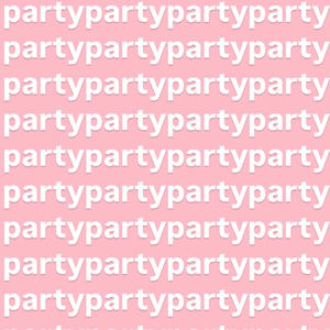 party*<3 (Bonus) (Explicit)