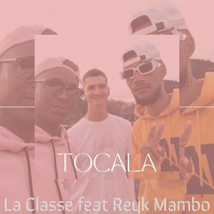 Tocala (feat. Reyk Mambo)