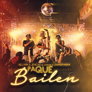 Pa' Que Bailen (Explicit)