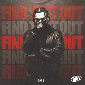 FIND THAT OUT (Explicit)