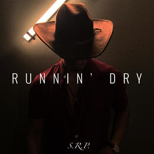 Runnin' Dry