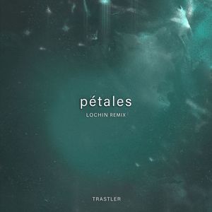 Pétales (Remix Lochin)