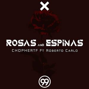 Rosas & Espinas (feat. Roberto Carlo)