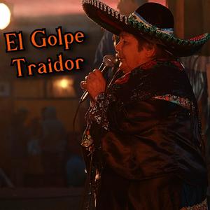 El Golpe Traidor (feat. Perla Gómez & Cristian Fernández)