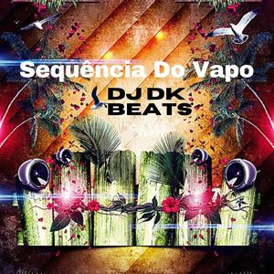 Sequencia Do Vapo (Explicit)