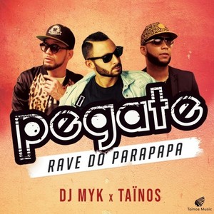 Pégate(Rave do Parapapa)
