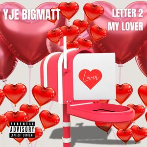 Letter 2 My Lover (Explicit)