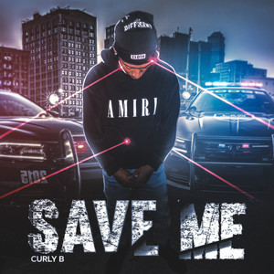 SAVE ME (Explicit)