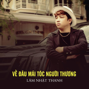 Về Đâu Mái Tóc Người Thương